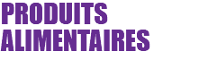 PRODUITS alimentaires