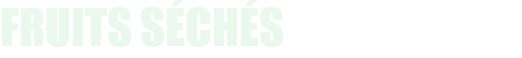 fruits séchés